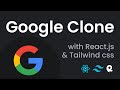 Build and Deploy Google Search 2.0 with React & Tailwind CSS (simple!)