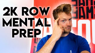 Mental Preparation for 2000m Erg Test