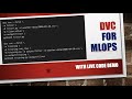 Learn DVC In 20 Minutes | What Is DVC | DVC Tutorial For Beginners (Hands-on Tutorials)