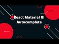 React Material UI | Autocomplete | React Tutorial for Beginners
