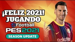 EFOOTBALLPES2021 PS5 | MATCH DAY | FELIZ 2021