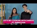 Let's Get Cooking With Zarrar Ft. Sawaiyyan Custard | FUCHSIA