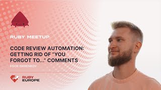 [EN] ‘Code review automation: getting rid of "you forgot to..." comments’ - Egor Iskrenkov