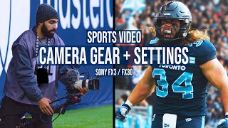 My Camera Gear & Settings for CINEMATIC Football Videography (Sony FX30 / FX3)