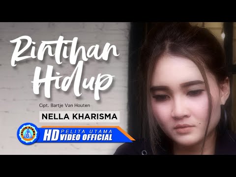 Nella Kharisma Rintihan Hidup