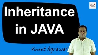 Inheritance in JAVA by Vineet Agrawal | Hindi Urdu