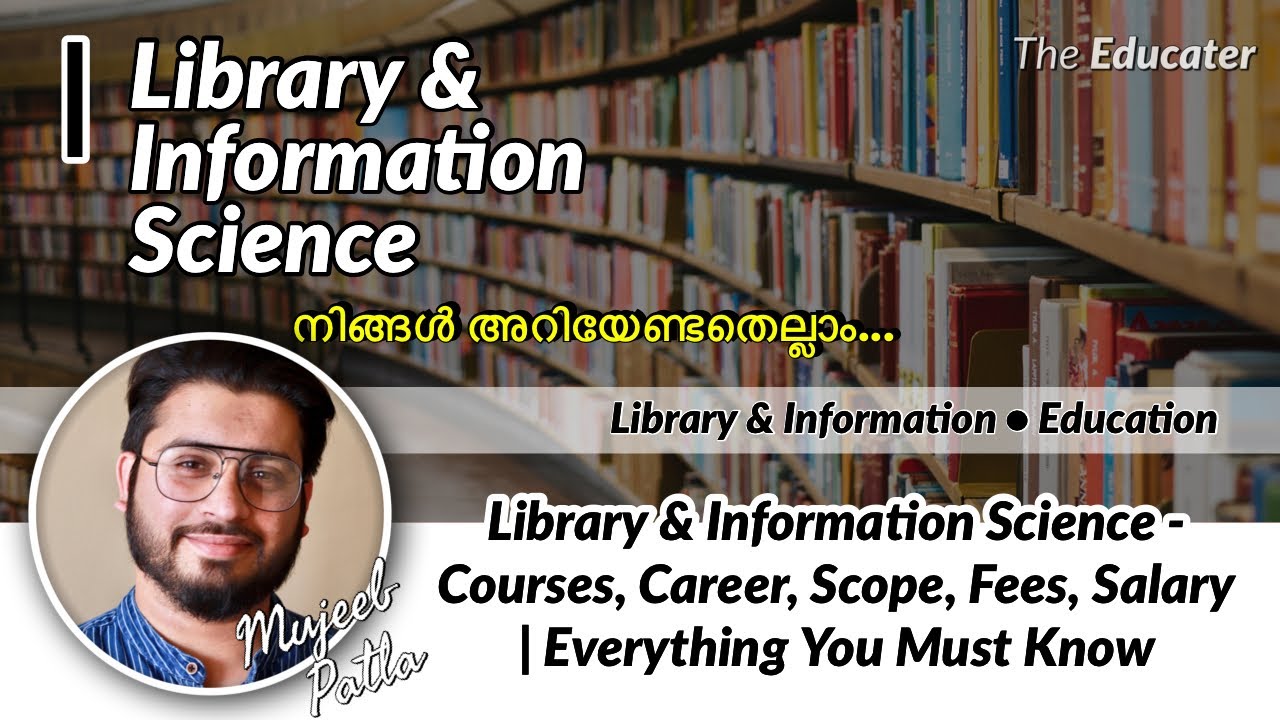 Library & Information Science - Courses, Career, Scope, Fees, Salary ...