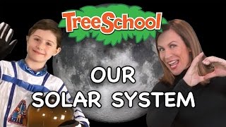 Rachel and the Treeschoolers - Our Solar System!