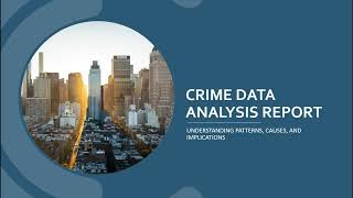 Crime Data Analysis Report using Python | Python Data Analysis | End-To-End Data Analysis Project