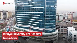 Istinye University LIV Hospital | Best Hospital in Istanbul, Turkey