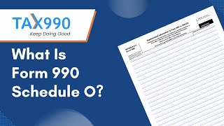 What Is Form 990 Schedule O?