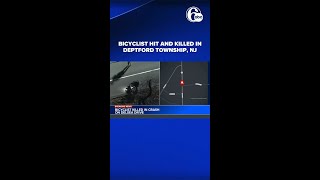 Bicyclist hit and killed in Deptford Township, NJ