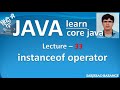 instanceof operator in java. Safe down casting in java.