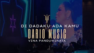 Di Dadaku Ada Kamu - Vina Panduwinata ft. Dario Orchestra