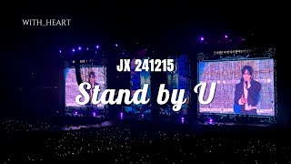 241215 JX Stand by U | JX 2024 CONCERT “IDENTITY” in Japan