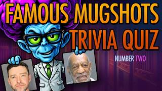 More Famous Mugshots Trivia! - Can YOU Name These Famous People From Their Horrible Mugshots?