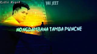 Nongdambana lyrics song//yai jeet