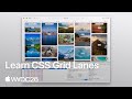 WWDC26: Learn CSS Grid Lanes | Apple