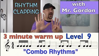 HOW TO READ MUSIC - LEVEL 9 - "Combo Rhythms" - Rhythm Clapping with Mr. Gordon