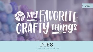 My Favorite Crafty Things 2017 -- Dies