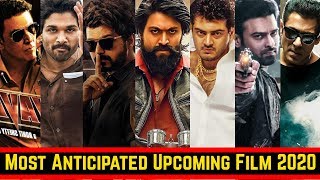 20 Most Anticipated Upcoming Indian Movies List 2020 | Bollywood, Tamil, Telugu, Kannada, Malayalam