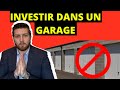 INVESTIR dans un GARAGE ?