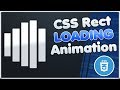 [CSS] Rect Loading Animation !EASY! | CSS Loading Animation Tutorial