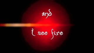 I See Fire (LYRICS)- Ed Sheeran