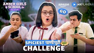 The Most Hilarous Challenge In School ft.Celesti Bairagey | Amber Girls School S2 | Amazon MX Player