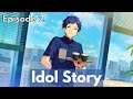 Fushimi Yuzuru Idol Story Episode 2 - Ensemble Stars!! Music