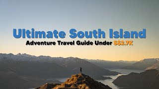 The Ultimate New Zealand South Island Road Trip Under $2.7k | The Travel Intern