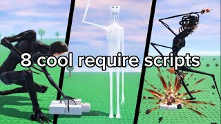 8 cool require scripts #roblox #script