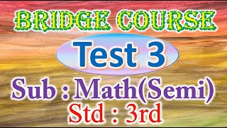 Bridge Course || Test 3 || Sub || Math (Semi) || Std || 3rd@APANISMARTSCHOOL