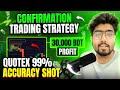 How to Use Confirmation in Trading !? Quotex Trading Strategy + Live Trading || Bangla || 2024