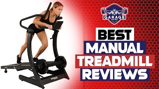 Best Manual Treadmills Reviewed
