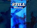 Still - Hillsong Worship #worshipsongs #hopebringer #jungfrau