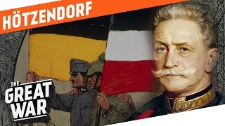 Franz Conrad von Hötzendorf - Strategic Mastermind or War Monger?  I WHO DID WHAT IN WW1?