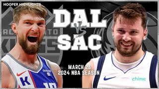 Dallas Mavericks vs Sacramento Kings  Game Highlights | Mar 26 | 2024 NBA Season