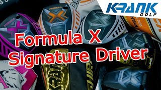 Krank Formula X Signature Driver by Artofgolf : Artofgolf 2019 [EP40-3]