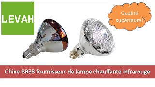 Lampes chauffantes infrarouges LEVAH -BR38, lampe chauffante rouge BR38, inflecteur BR38