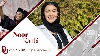 Grad Story Noor Kahbi | University of Oklahoma