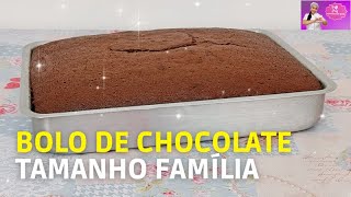 BOLO DE CHOCOLATE TAMANHO FAMÍLIA | ESSE BOLO É PERFEITO E MUITO FÁCIL DE FAZER