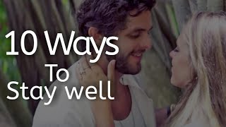10 ways to stay well - Best motivational video