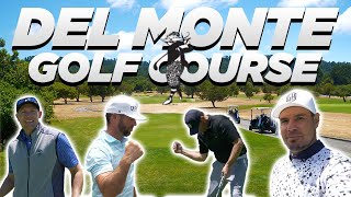 PLAYING THE 125 YEAR OLD DEL MONTE GOLF COURSE IN CALIFORNIA!