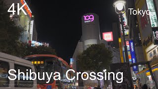 【4K】Shibuya Night with The Scramble Crossing 【Shibuya Crossing】【渋谷スクランブル交差点】