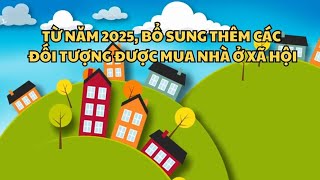 Năm 2025, những đối tượng nào sẽ được mua nhà ở xã hội? | Báo Lao Động