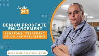 What Is Benign Prostate Enlargement? | Dr. Suresh Kr Rawat