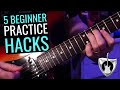 5 Beginner Guitar Practice Hacks... You've Never Tried!