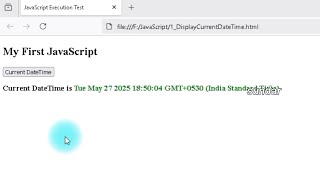 First JavaScript Program | Current Date Time JavaScript Program Using Button | Made For Me
