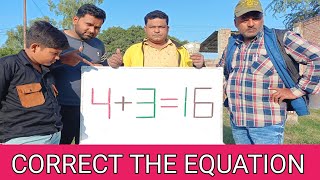 4+3=16 ko sahi karo aur inam paao | Amazing maths puzzles